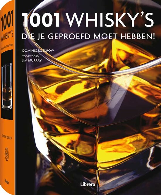 Top 10 Top 10 drank, cocktail en smoothies boeken: 1001 whisky's die je geproefd moet hebben!