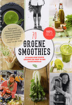 Top 10 Top 10 beste kookboeken voor gezond eten: 70 groene smoothies