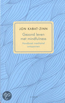 Top 10 Top 10 boeken over alternatieve geneeswijzen: Gezond leven met mindfulness