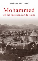 Top 10 Top 10 Nederlandse wereldgeschiedenis boeken: Mohammed en het ontstaan van de islam