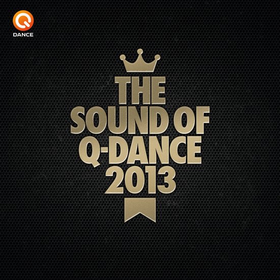 Top 10 Top 10 Hardcore en Hardstyle albums: The Sound Of Q-Dance 2013